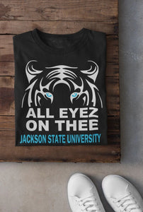 All Eyez On Thee  JSU