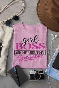 Girl Boss Ask About My Business