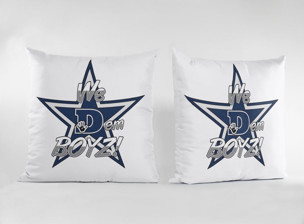 Dem Boyz- Cowboys Pillow