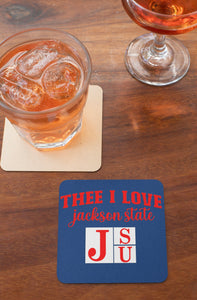 Thee I love JSU Coasters