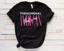 Load image into Gallery viewer, Phenomenal Woman